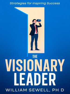 cover image of The Visionary Leader